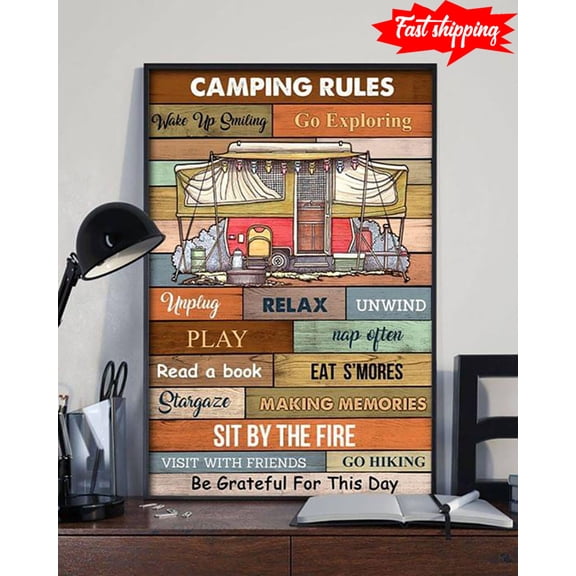 Funny Camping Rules Wake Up Smiling, Go Exploring, Unplug, Relax, Unwind, Play, Nap Often 24 x 36 Inch Poster