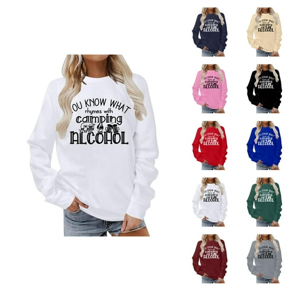 Funny Camping Sweatshirts for Women You Know What Rhymes With Camping Alcohol Crewneck Graphic Sweatshirt Pullover Tops