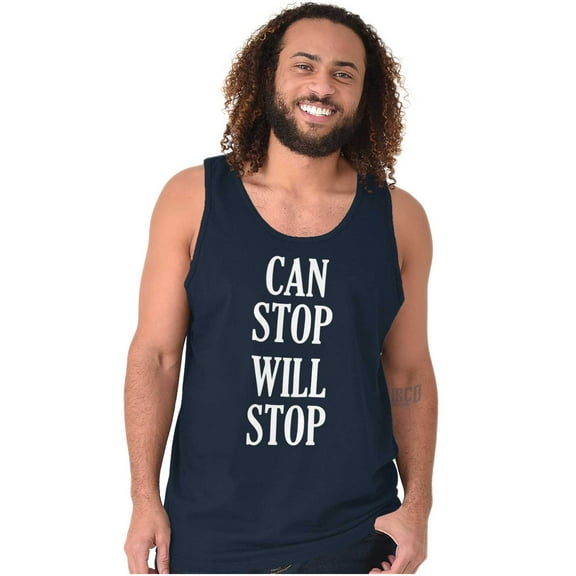 Funny Can Stop Will Stop Song Joke Tank Top T Shirts Men Women Brisco Brands M