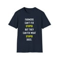 thumbnail image 1 of Funny Can't Fix Stupid T-Shirt, Farmers Can't Fix Stupid Tee, Gag Gift, 1 of 3