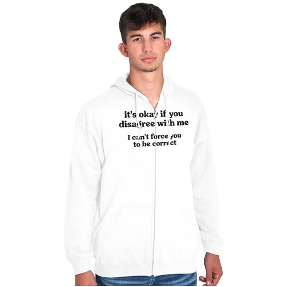 Funny Can't Force You To Be Correct Unisex Fleece Graphic Zip Up Hoodie Brisco Brands 5X