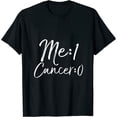 thumbnail image 1 of Funny Cancer Survivor Gift Cute Remission Celebration Quote T Shirt Black L, 1 of 5