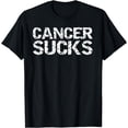 thumbnail image 1 of Funny Cancer Treatment Patient Gift Encouraging Cancer Sucks T-Shirt, 1 of 4