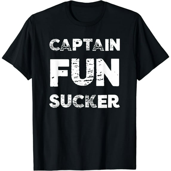 Funny Captain Funsucker Fun Sucker T-Shirt