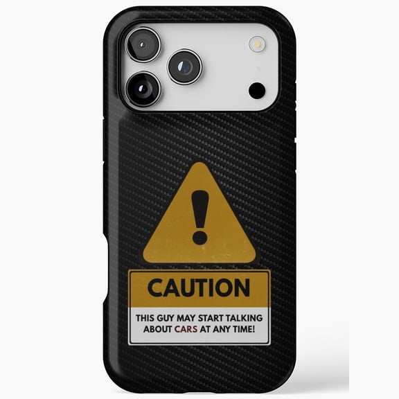 Funny Car Guy Enthusiast Quote iPhone Case 17 to 11 Pro Max