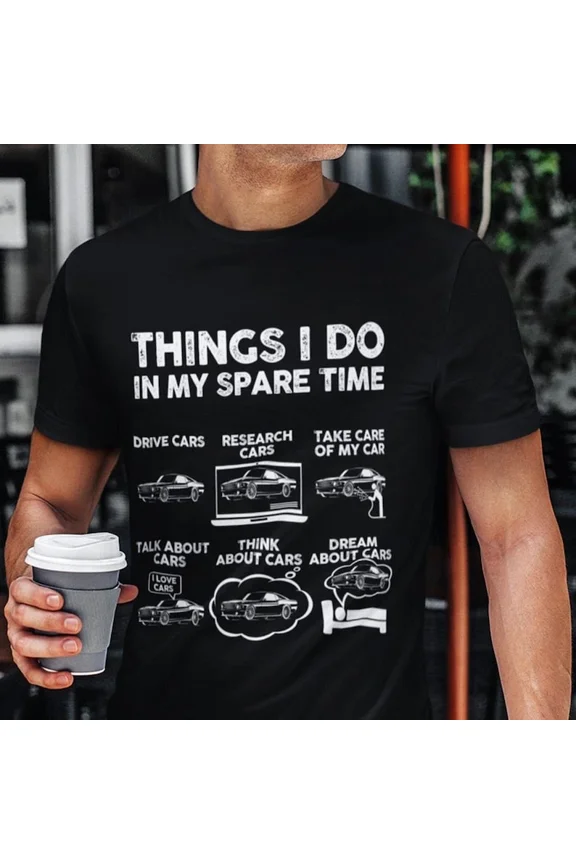 Funny Car Guy T-Shirt, Things I Do In My Spare Time, Car Lover Gift