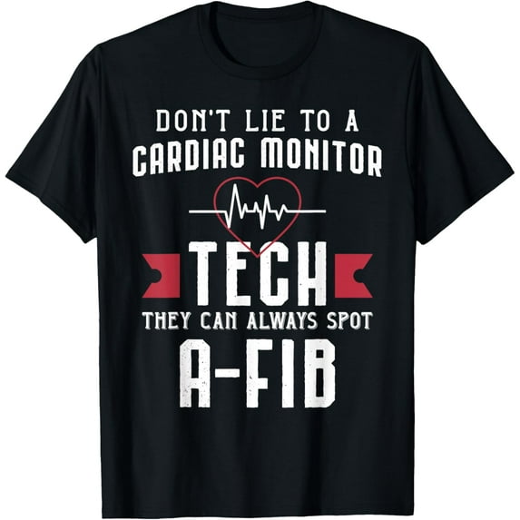 Funny Cardiac Monitor Tech - Always Spot A-Fib T-Shirt