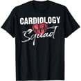 thumbnail image 1 of Funny Cardiology Squad Gift For Cardiovascular Technologists T-Shirt, 1 of 4