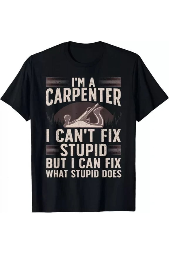 Funny Carpentry Design For Carpenter Men Women Woodworking Shirt Unisex S-5XL Hot Trending Shirt, Vintage Birthday Gift