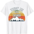 thumbnail image 1 of Funny Cashier Gift, Trust Me I'm a Cashier T-Shirt, 1 of 2