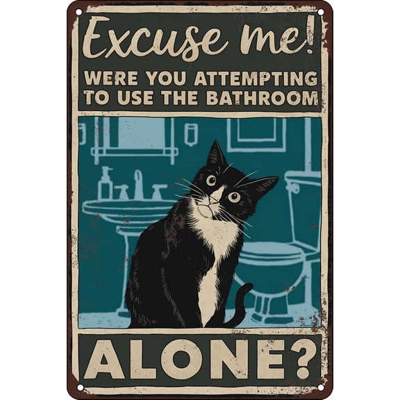 Funny Cat Bathroom Decor Cute Bathroom Door Sign Excuse Me Were You Attempting To Use The Bathroom Alone Tin Sign Gifts For Women Kids Toilet Metal Signs Funny Restroom Sign 8x12 Inch