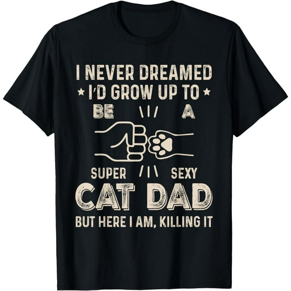 Funny Cat Dad Novelty For Father's Day T-Shirt