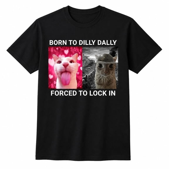 Funny Cat Graphic T-Shirt, Born to Dilly Dally Unisex Cotton Tee