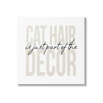 Funny Cat Hair Pet Phrase Typography Graphic Art Gallery Wrapped Canvas Print Wall Art