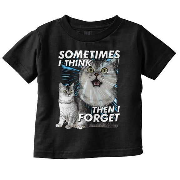 Funny Cat I Think Then I Forget Joke Toddler Boy Girl T Shirt Infant Toddler Brisco Brands 18M