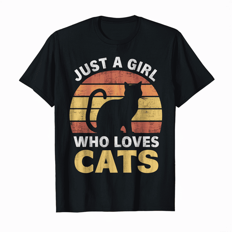 Just A Girl Who Loves Cats T-Shirt Funny Cat T-Shirt Just A Girl Who Loves Cats T-Shirt Funny Cat T-Shirt