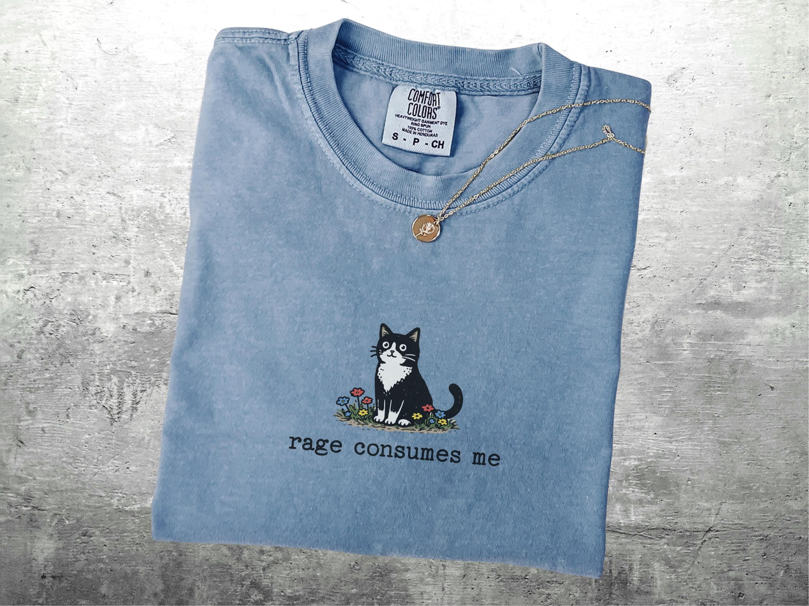 Funny Cat Meme Shirt, Rage Consumes Me, Oversize, Women, Mens, Cat T ...