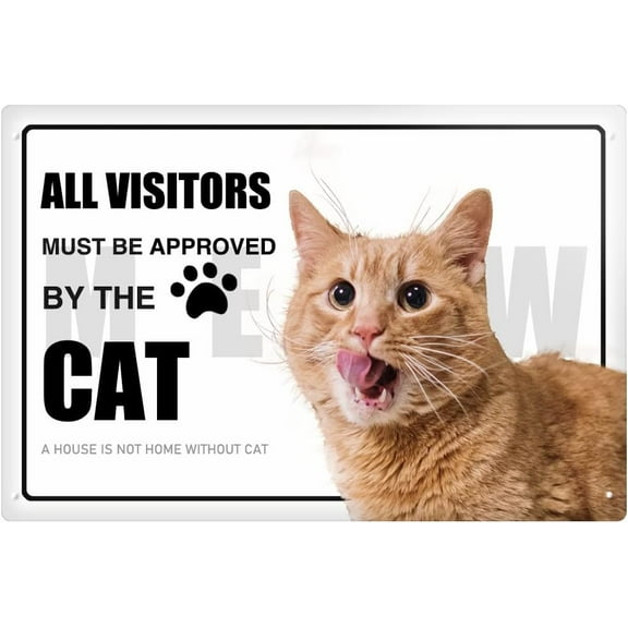 Funny Cat Pet Lover Gifts Meow Metal Tin Sign All Visitors Must Be Approved Poster A House is Not A Home Funny Animal Wall Art Cat Signs Gifts For Birthday Housewarming 5.5x8 Inches