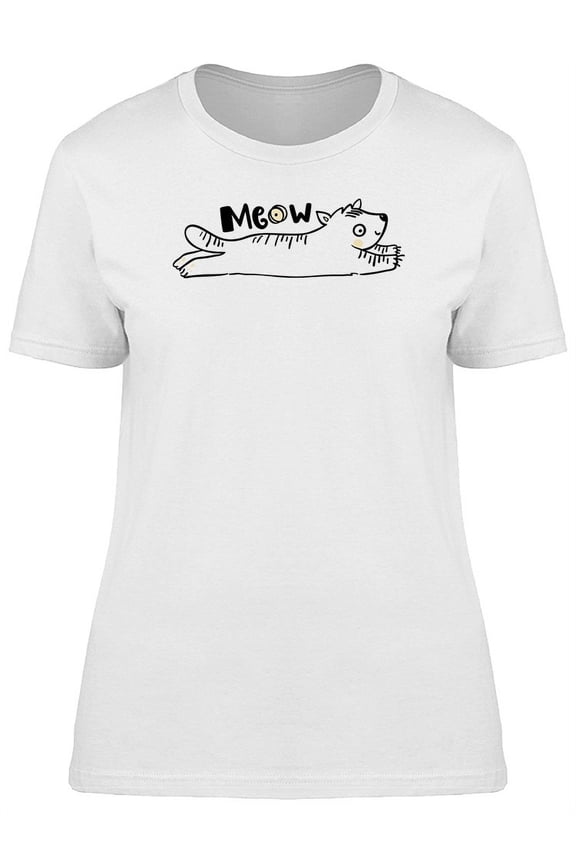 Funny Cat Stretching Meow Quote T-Shirt Women -Image by Shutterstock, Female Medium