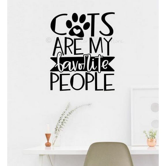 Funny Cat Wall Quotes Cats My Favorite People Vinyl Decor Decal Art Stickers 23x19-Inch Black