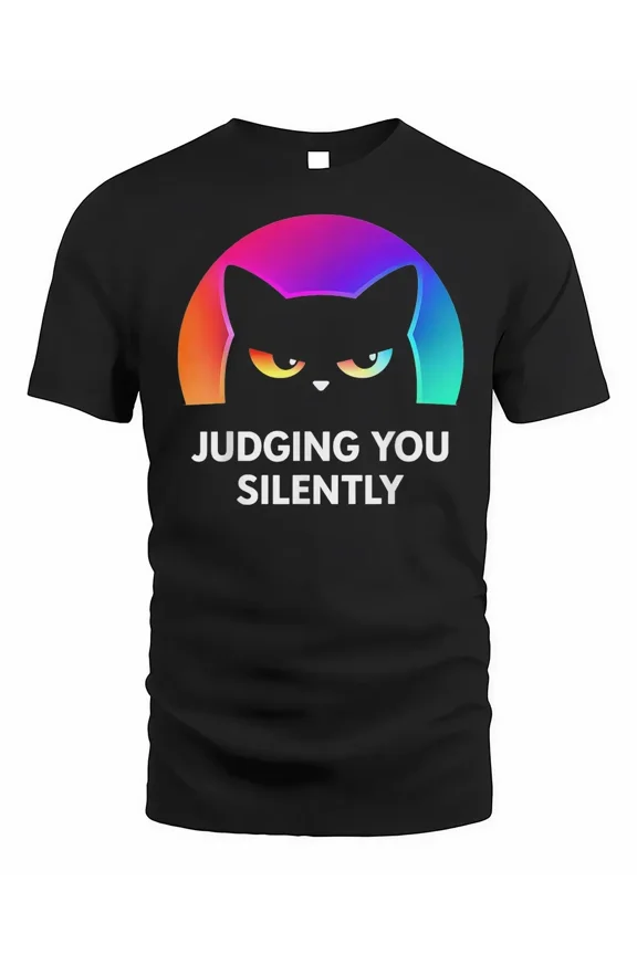 Funny Cat for Cat Lover Mom Dad Cat Judging You Silently Shirt