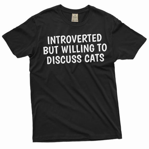 Funny Cat owner T-shirt introverted by willing to discuss cats pet cat tee shirt (Small Black)
