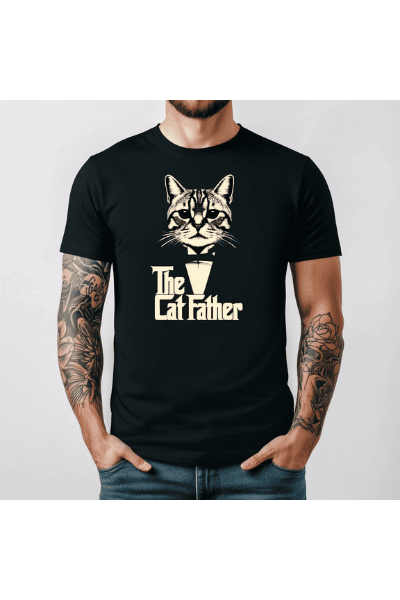 Funny Catfather Cat Dad Meme Humor Feline Lover Graphic Tee V16253,for unisex up to 3XL