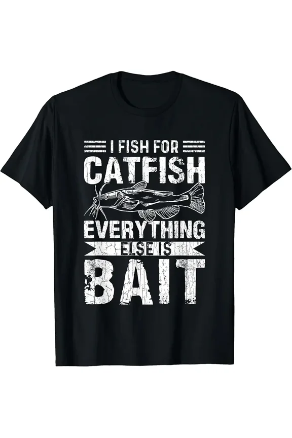 Funny Catfish Everything Else Is Bait Unisex Gift for Fisherman Short Sleeve Graphic T-Shirt