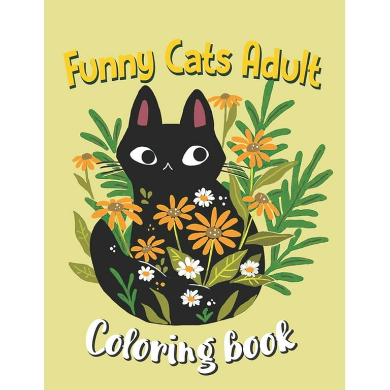 Crazy Cats Coloring Book: Funny Large Print Cat Coloring Book for
