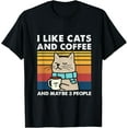 thumbnail image 1 of Funny Cats, I Like Cats And Coffee And Maybe 3 People T-ShirtMen and women, White Black T-shirt, size: Extra large S-693XL, 1 of 4