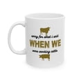 thumbnail image 1 of Funny Cattle 11 oz Coffee Mug - Livestock Humor White Ceramic Gift, 1 of 5