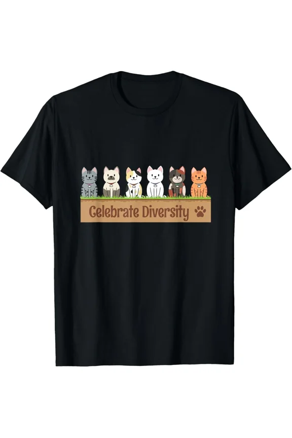 Funny Celebrate Diversity Cat Lovers Shirt Owners Pet Cat Men Women Girls Kids T