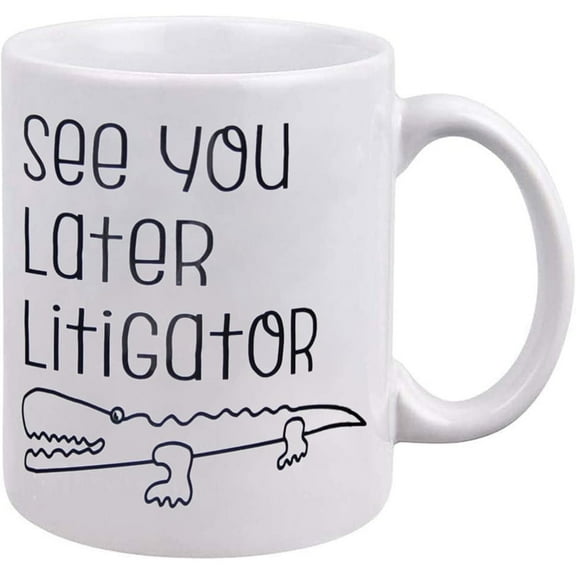 Funny Ceramic Coffee Mug See You Later Litigator - Cute Kawaii Cartoon Alligator Puns Coffee Cup for Lawyers - Law School Graduation - True Crime Fan (See Ya Later Litigator),11oz
