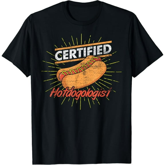 Funny Certified Hotdogologist Hotdog Franks Sausage Hot Dog T-Shirt