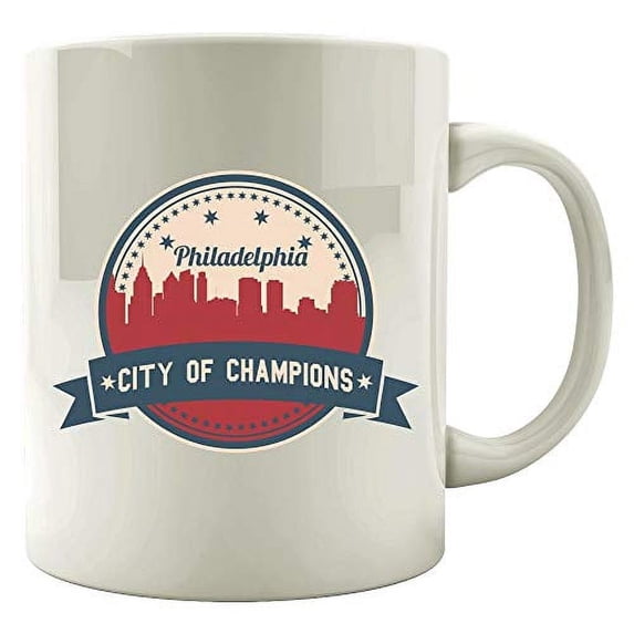 Philadelphia City Of Champions 11 oz Coffee Mug - Funny Champion White Ceramic Gift