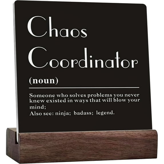 Funny Chaos Coordinator Definition Ceramic Table Sign, Home Office Desk Decor For Men Women, Shelf Cubicle Table Decor Appreciation Thank You Gifts For Coworkers Boss