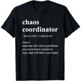Funny Chaos Coordinator Job Definition TShirt