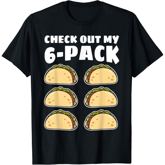 Funny Check Out My 6 Pack Taco Cinco de Mayo Boys Men T-Shirt
