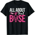 thumbnail image 1 of Funny Cheerleading All About That Base Cheer Leader Girls T-Shirt, 1 of 4