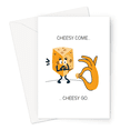 thumbnail image 1 of Funny Cheese Card – “Cheesy Come, Cheesy Go” Illustration – Blank Inside with Envelope – Perfect Greeting Card for Cheese Lovers, Birthdays, and Humorous Occasions, 1 of 2