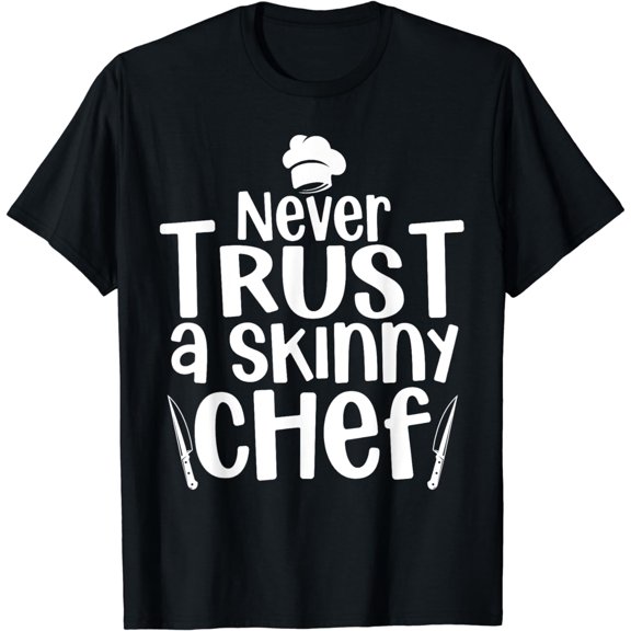Funny Chef Design For Men Women Culinary Chef Cook Cooking T-Shirt