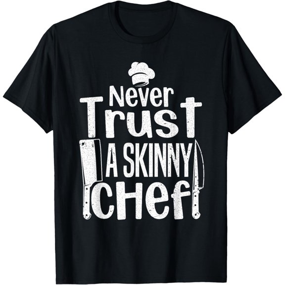 Funny Chef Design For Men Women Culinary Chef Cook Cooking T-Shirt