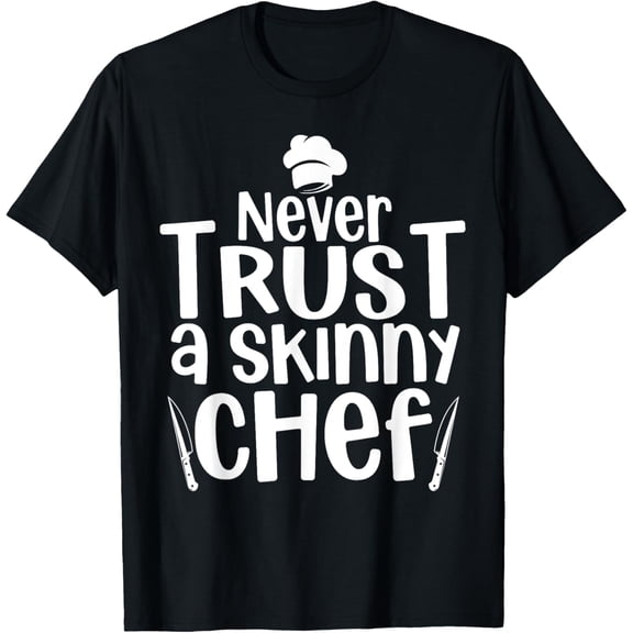 Funny Chef Design For Men Women Culinary Chef Cook Cooking T-Shirt