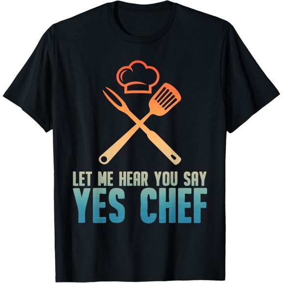 Funny Chef Design For Men Women Kitchen Cook Culinary Chef T-Shirt