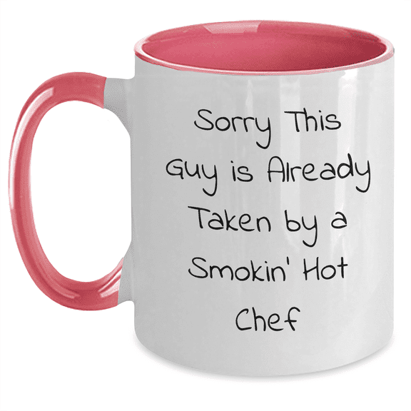 Funny Chef Gifts from Friends and Family - Sorry This Guy Is Already Taken By A Smokin' Hot Chef Two Tone Coffee Mug for Father's Day