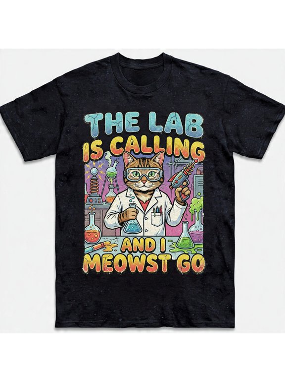 Funny Chemistry Cat T-Shirt The Lab Is Calling Meowst Go Science Gift Tee