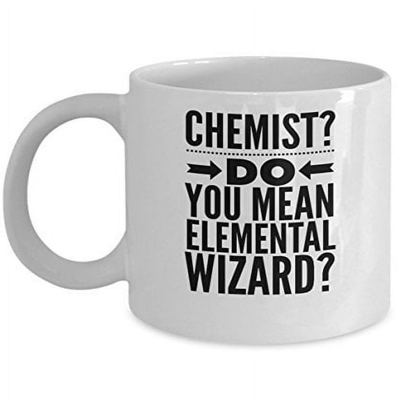 Funny Chemistry 11 oz Coffee Mug - Elemental Wizard Gift White Ceramic