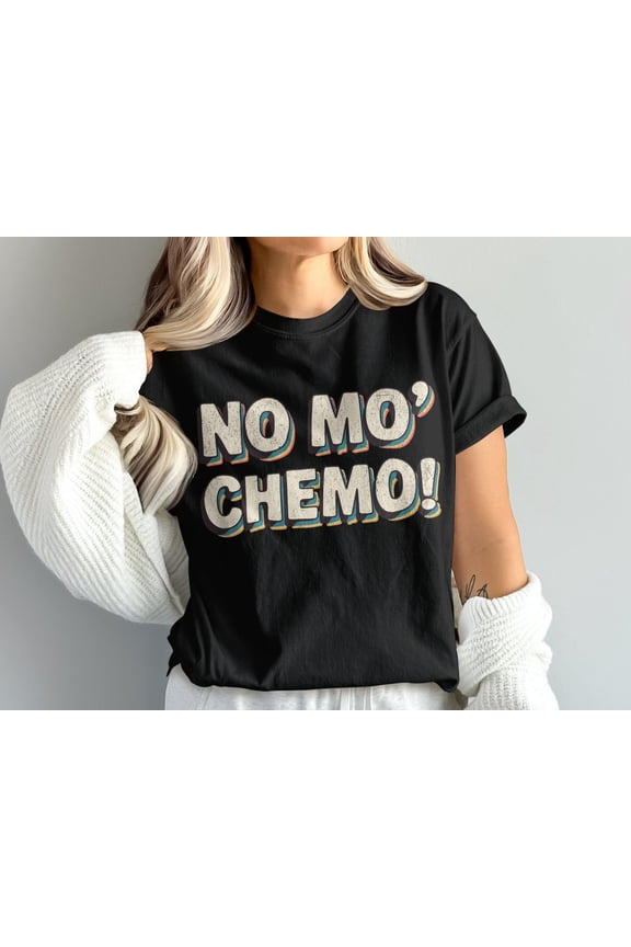 Funny Chemo Shirt, Cancer Warrior Shirt, Cancer Survivor Gift, Funny Cancer Shirt, Unisex, Cancer Support Tee, No Mo' Chemo