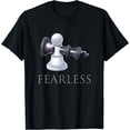thumbnail image 1 of Funny Chess - Fearless, Chess Player Smart Gift T-Shirt Black 4X-Large, 1 of 4