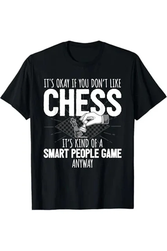 Funny Chess Player Chess Pieces I Smart People Game T-Shirt.